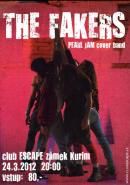THE FAKERS (nejen) Pearl Jam cover band LIVE